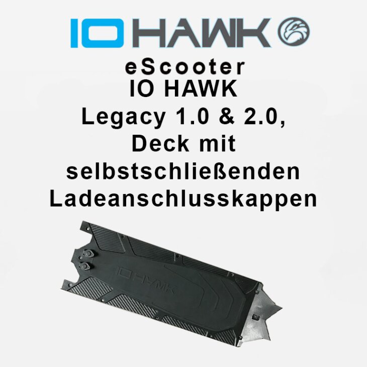 IO HAWK Legacy Deck mit Verschlussklappen