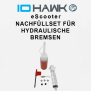 IO HAWK Legend Refill Kit for Hydraulic Brake